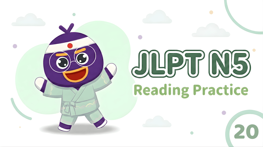 JLPT N5 – Reading Exercise 20